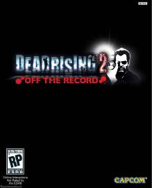 Dead Rising 2: Off the Record