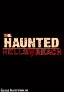 Haunted: Hell's Reach