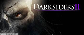 Русификатор (текст + звук) для Darksiders 2