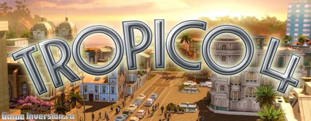 Русификатор (текст) Tropico 4