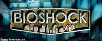 Русификатор (текст) для BioShock