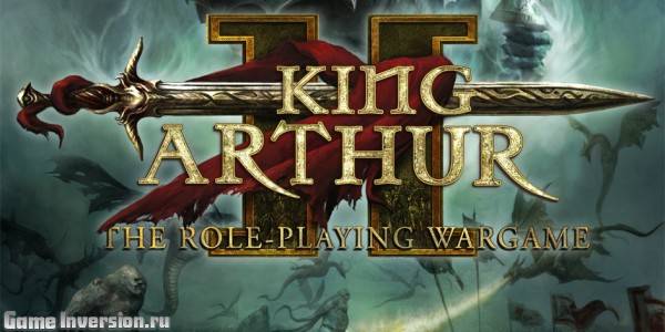 Трейнер (+10) для King Arthur 2: The Role-Playing Wargame