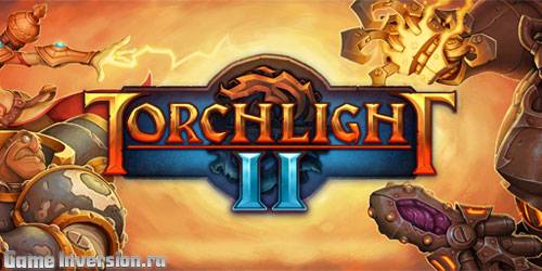 Torchlight 2 [1.25.5.2] + 1 DLC (RUS, Repack)