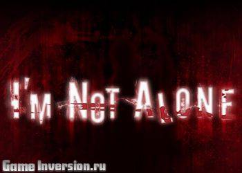 Русификатор для I'm Not Alone (текст)