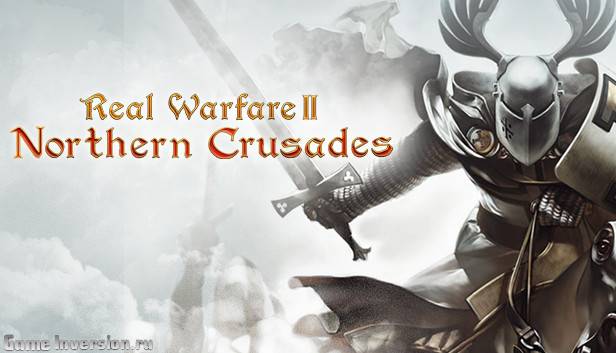 Русификатор (текст) для Real Warfare 2: Northern Crusades