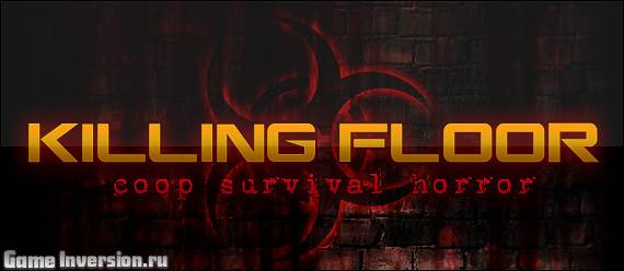 Русификатор для Killing Floor (текст)