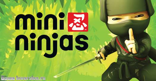 Mini Ninjas (RUS, Repack)