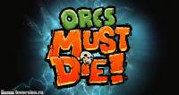 Трейнер (+8) для Orcs Must Die!