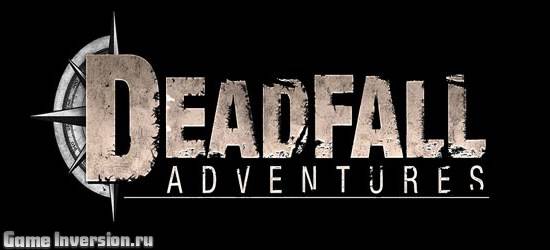 Русификатор для Deadfall Adventures