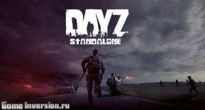 DayZ Standalone (RUS, Steam-Rip)