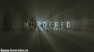 Murdered: Soul Suspect (RUS, Repack)