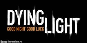 Dying Light [1.5.1] + DLC (RUS, Repack)