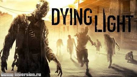 Русификатор для Dying Light