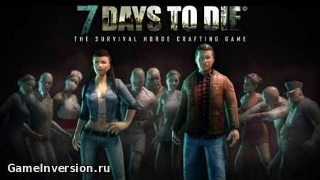 NOCD для 7 Days To Die [Early Access 10.4]