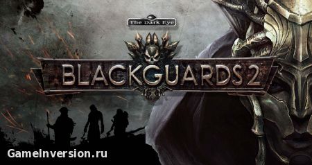 Blackguards 2 [2.1.9087] (RUS, Repack)