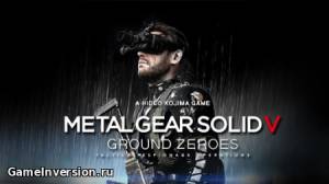 Metal Gear Solid V: Ground Zeroes (RUS, Repack)