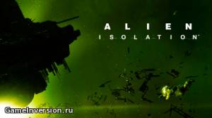 Патч [Update 1-6] для Alien: Isolation