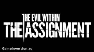 The Evil Within: The Assignment (RUS, DLC)