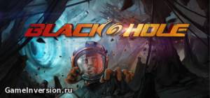 BLACKHOLE [1.0.3] (ENG, Repack)