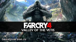 Far Cry 4: Valley of the Yetis - Overrun [1.9] (RUS, DLC)