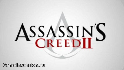 Русификатор (текст + звук) для Assassin's creed 2