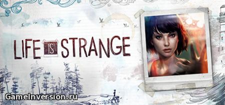 Русификатор (текст) для Life is Strange