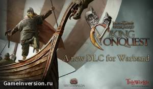 Русификатор (текст) для Mount & Blade: Warband - Viking Conquest