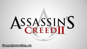 Русификатор (текст + звук) для Assassin's creed 2