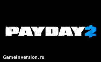 Русификатор (текст) для PayDay 2