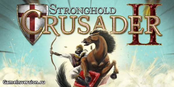 NOCD для Stronghold: Crusader 2 [1.0]