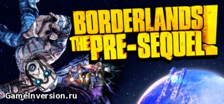 Трейнер (+22) для Borderlands: The Pre-Sequel [1.04]