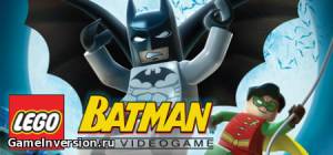 Русификатор (текст) для Lego Batman: The Videogame