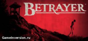 Betrayer [1.5] (RUS, Repack)