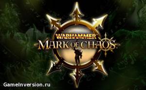 Warhammer: Mark of Chaos (RUS, Repack)