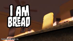 I am Bread (RUS, Repack)