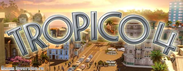 NOCD (KeyGen) для Tropico 4 [1.0]