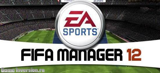 FIFA Manager 12 [1.0.0.2 ] (Repack, RUS)