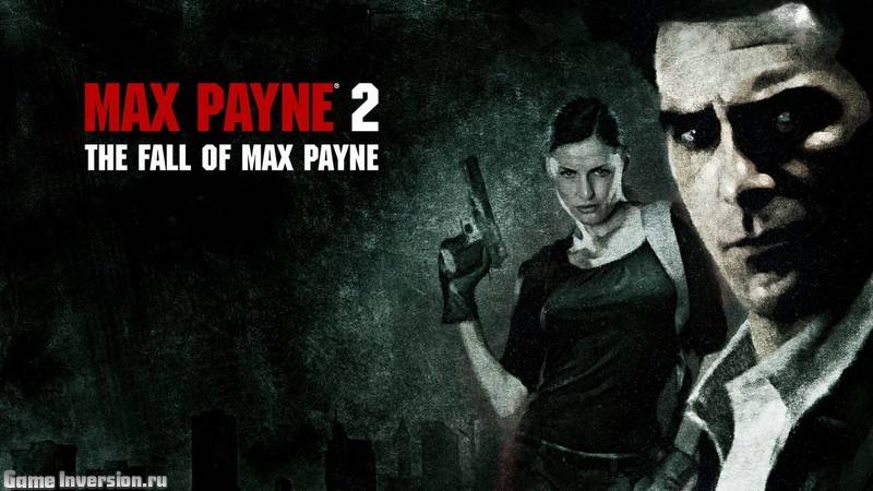 Max Payne 2: The Fall of Max Payne (Repack, RUS)