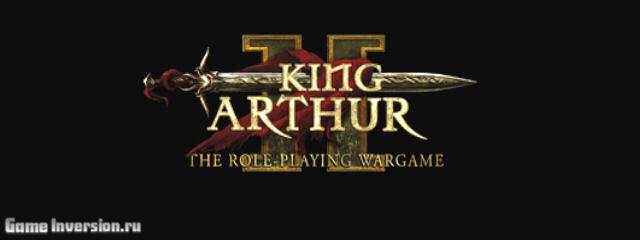 King Arthur 2: The Role-Playing Wargame [1.1.08] (RUS, Repack)