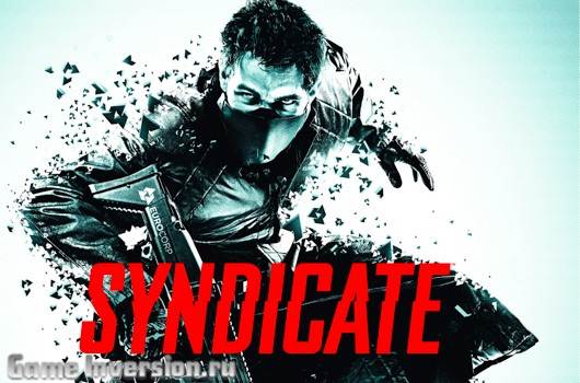 Syndicate (Repack, RUS) + 1 DLC