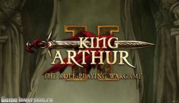 NOCD для King Arthur 2: The Role-Playing Wargame [1.1.07.1]