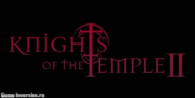 Прохождение игры Knights of the Temple 2